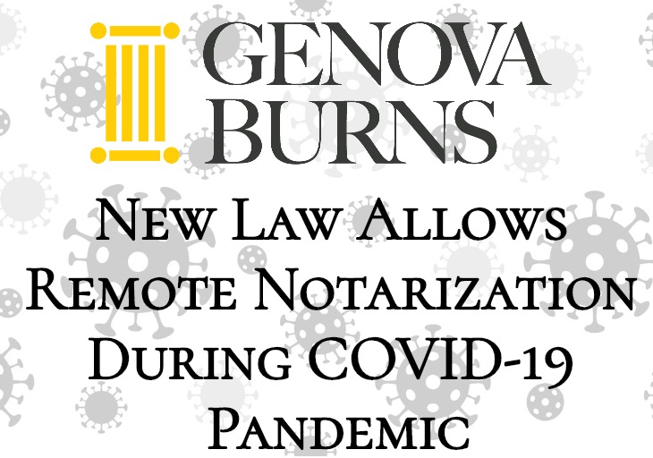 New Law Allows Remote Notarization During COVID-19 Pandemic